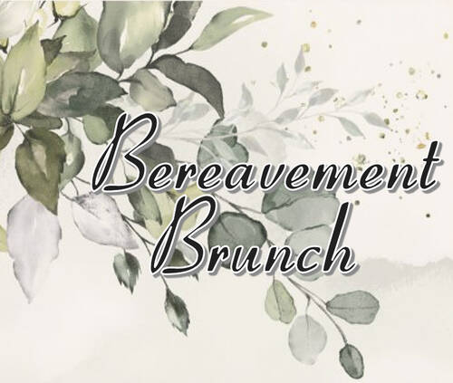 Banner Image for Bereavement Brunch (In Person Only)